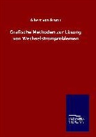 Albert Von Brunn - Grafische Methoden zur Lösung von Wechselstromproblemen
