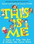 Laura Cornell, Jamie Lee Curtis, Laura Cornell - This is Me