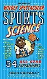 Sean Connolly - The Book of Wildly Spectacular Sports Science