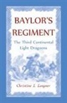 Christine L. Langner - Baylor's Regiment