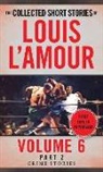 Louis Amour, L&amp;apos, Louis L'Amour - The Collected Short Stories of Louis L'Amour, Volume 6, Part 2