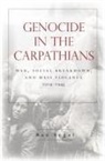 Raz Segal - Genocide in the Carpathians
