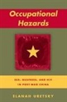 Elanah Uretsky - Occupational Hazards