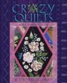Betty Fikes Pillsbury - Crazy Quilts
