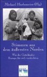 Michael Harbsmeier, Michael Harbsmeier - Stimmen aus dem äußersten Norden