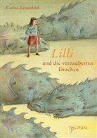 Carina Rozenfeld - Lilli und die verzauberten Drachen
