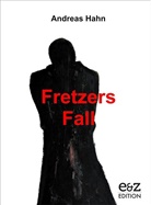 Andreas Hahn, Diana Weidemann, Diana Weidemann (diJana) - Fretzers Fall