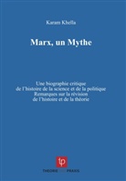Karam Khella - Marx, un Mythe