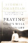 Stormie Omartian - Praying God''s Will for Your Life