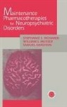Samuel Gershon, William S. Musser, Stephanie Richards, Richards Stephanie - Maintenance Pharmacotherapies for Neuropsychiatric Disorders