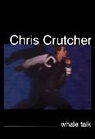 Chris Crutcher, Crutcher Chris - Whale Talk