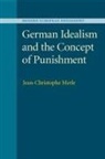 Jean Christophe Merle, Jean-Christophe Merle, Jean-Christophe (Universitat Des Saarlandes Merle, Merle Jean-Christophe - German Idealism and the Concept of Punishment