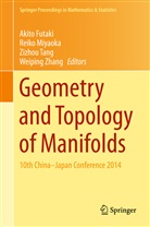 Akito Futaki, Reik Miyaoka, Reiko Miyaoka, Zizhou Tang, Zizhou Tang et al, Weiping Zhang - Geometry and Topology of Manifolds