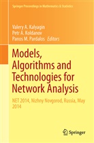 Pet A Koldanov, Petr A Koldanov, Valery A Kalyagin, Valery A. Kalyagin, Petr A. Koldanov, Panos M Pardalos... - Models, Algorithms and Technologies for Network Analysis