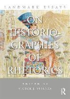 Victor J (Clemson University Vitanza, Victor J. Vitanza, Victor J Vitanza, Victor J (Clemson University Vitanza, Victor J. Vitanza - Landmark Essays on Historiographies of Rhetorics