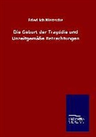 Friedrich Nietzsche - Die Geburt der Tragödie und Unzeitgemäße Betrachtungen
