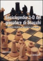James Eade - Enciclopedia 3-D del giocatore di scacchi