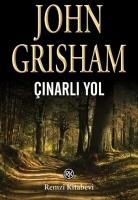 John Grisham - Cinarli Yol