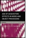 Chris Johnston Barry, Robert A. Johnston, Chris Barry - Age of Acquisition Effects in Word and Object Processing
