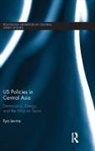 Ilya Levine, Ilya (Previously University of Melbourne Levine, Levine Ilya - Us Policies in Central Asia