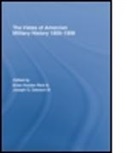 Brian Dawson Holden-Reid, Brian Dawson III Holden-Reid, Brian Holden Dawson Reid, Joseph G Dawson, Joseph G. Dawson, Joseph G Dawson III... - Vistas of American Military History 1800-1898