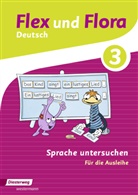 Heike Baligand, Dominique Bielau, Angelika Föhl, Melanie Groß, Ines Handel, Tanja Holtz... - Flex und Flora - Deutsch: Flex und Flora - Ausgabe 2013