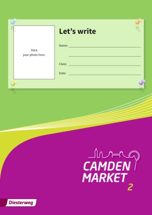 Camden Market, Ausgabe 2013 - 2: Camden Market - Ausgabe 2013 - Let's write-Booklet 2