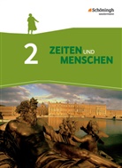 Lamber Austermann, Lambert Austermann, Siegfrie Bethlehem, Siegfried Bethlehem, Mi Bohle, Michael Bohle... - Zeiten und Menschen, Gymnasium (G8) Nordrhein-Westfalen, Neubearbeitung - 2: Zeiten und Menschen - Geschichtswerk für das Gymnasium (G8) in Nordrhein-Westfalen - Neubearbeitung