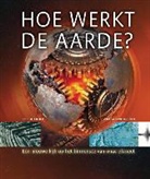 Rob de Meijer, Wim van Westrenen, Tom Kortbeek - Hoe werkt de aarde?