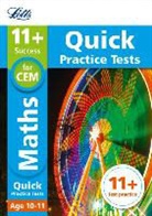 Letts 11, Letts 11+, Ph Letts 11+ The 11 Plus Tutoring Academy Mcmahon, Philip McMahon, The 11 Plus Tutoring Academy - Letts 11+ Success - 11+ Maths Quick Practice Tests: For the Cem Tests