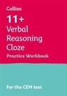 Collins 11, Collins 11+, Letts 11+, Ph Letts 11+ The 11 Plus Tutoring Academy Mcmahon, Philip McMahon, The 11 Plus Tutoring Academy - 11+ Verbal Reasoning Cloze Practice Workbook