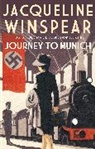 Jacqueline Winspear, Jacqueline (Author) Winspear - Journey to Munich