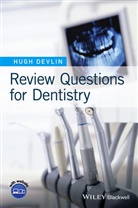H Devlin, Hugh Devlin, Hugh (School of Dentistry Devlin, Devlin Hugh - Review Questions for Dentistry