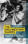 Alan Rosenthal - Documentary Diaries