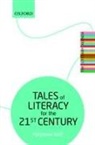 Maryanne Wolf, Maryanne (Tufts University) Wolf, Wolf Maryanne - Tales of Literacy for the 21st Century