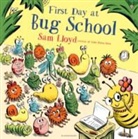 Sam Lloyd, Sam Lloyd - First Day At Bug School
