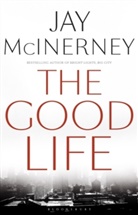 Jay McInerney, McInerney Jay, Burton F. Porter, Porter Burton F. - The Good Life