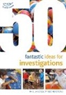 Phill Featherstone, Sally Featherstone, Sally Featherstone Featherstone - 50 Fantastic Ideas for Investigations