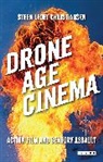 Steen Ledet Christiansen, Christiansen Steen - Drone Age Cinema