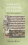 Gervase Rosser - Towns in Medieval England