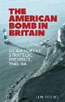 Ken Young Is Professor of Public Policy, Ken Young - American Bomb in Britain