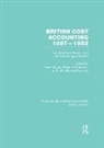 Trevor (Cardiff University Boyns, Trevor Anderson Boyns, Malcolm Anderson, Trevor Boyns, Boyns Trevor, J. Edwards... - British Cost Accounting 1887-1952 (Rle Accounting)