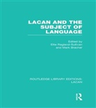 Ellie (Professor of English Ragland-Sullivan, Ellie Bracher Ragland-Sullivan, Mark Bracher, Ellie Ragland-Sullivan - Lacan and the Subject of Language (Rle: Lacan)