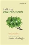 Ramin Jahanbegloo, Vandana Shiva - Talking Environment