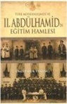 Ömer Faruk Yelkenci - Türk Modernlesmesi ve II.Abdülhamidin Egitim Hamlesi