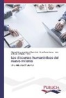Irma Perea Henze, Manuel Armando Arana Nava, Manue Armando Arana Nava, Manuel Armando Arana Nava, Isela Yolanda De Pablo P., Yolanda De Pablo P... - Los discursos humanísticos del nuevo milenio