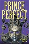 Josef Nix - Prince Perfect
