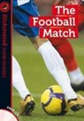 Pauline Francis - The football match, level 1. Readers