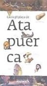 Equipo Investigador de Atapuerca - Guía gráfica de Atapuerca