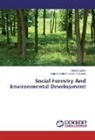 Kaushalendra Prakash Goswami, Nudra Jahan, Nudrat Jahan - Social Forestry And Environmental Development